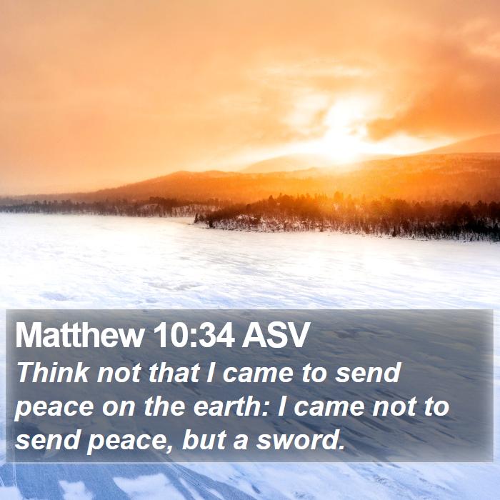 Matthew 10:34 ASV Bible Study