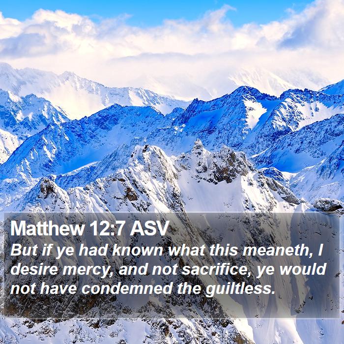 Matthew 12:7 ASV Bible Study