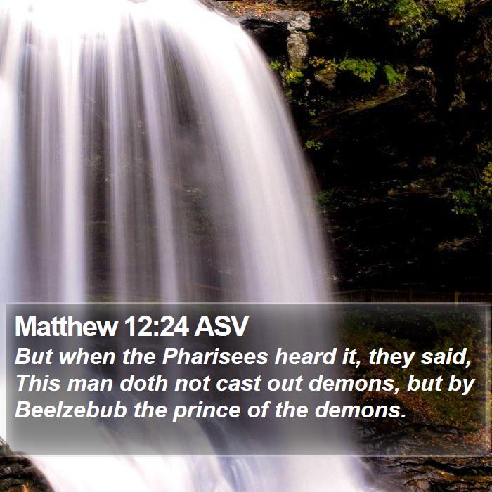 Matthew 12:24 ASV Bible Study