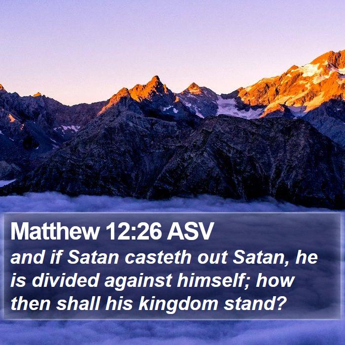 Matthew 12:26 ASV Bible Study