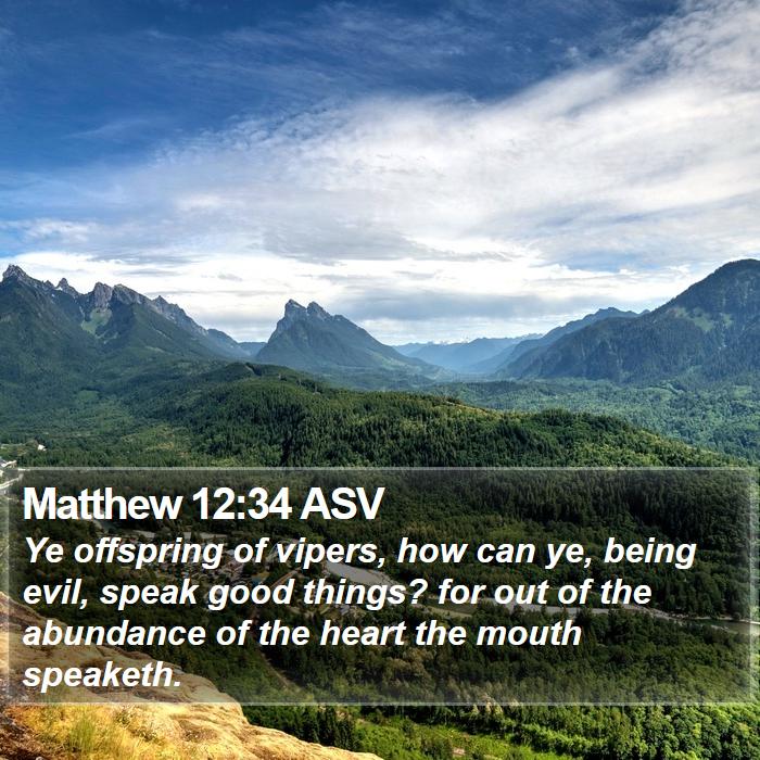 Matthew 12:34 ASV Bible Study