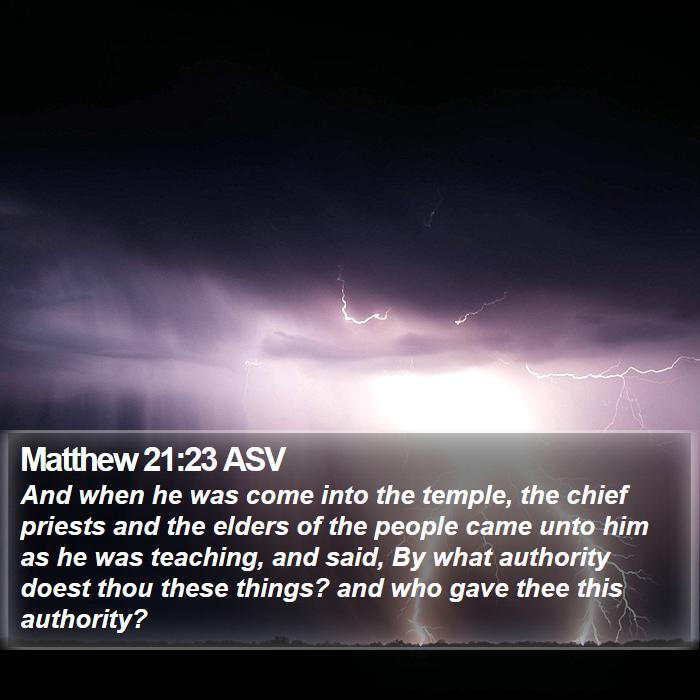 Matthew 21:23 ASV Bible Study