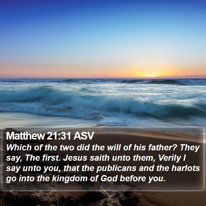 Matthew 21:31 ASV Bible Study