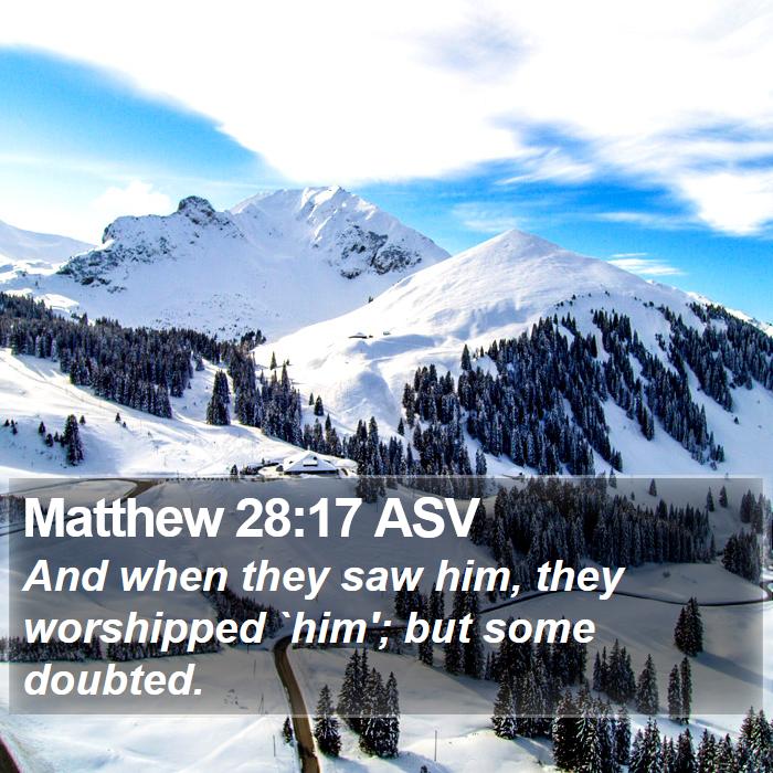 Matthew 28:17 ASV Bible Study