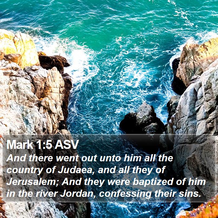 Mark 1:5 ASV Bible Study