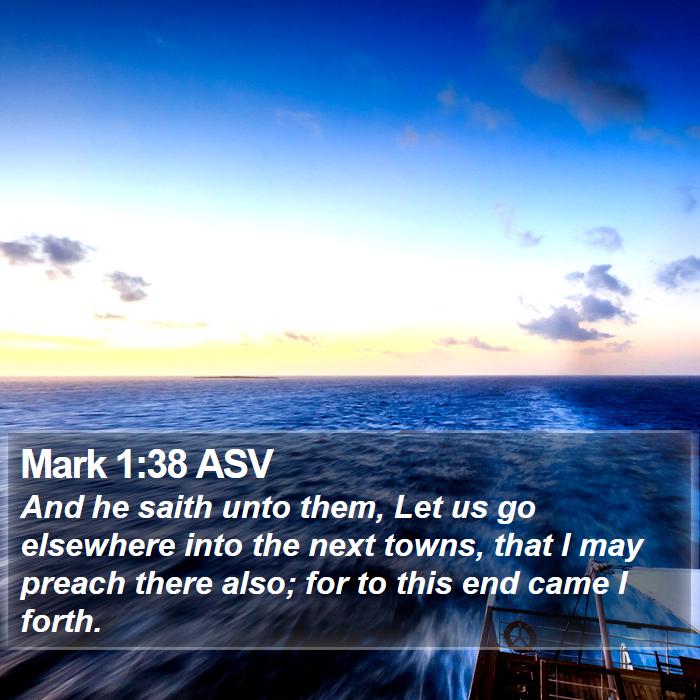 Mark 1:38 ASV Bible Study