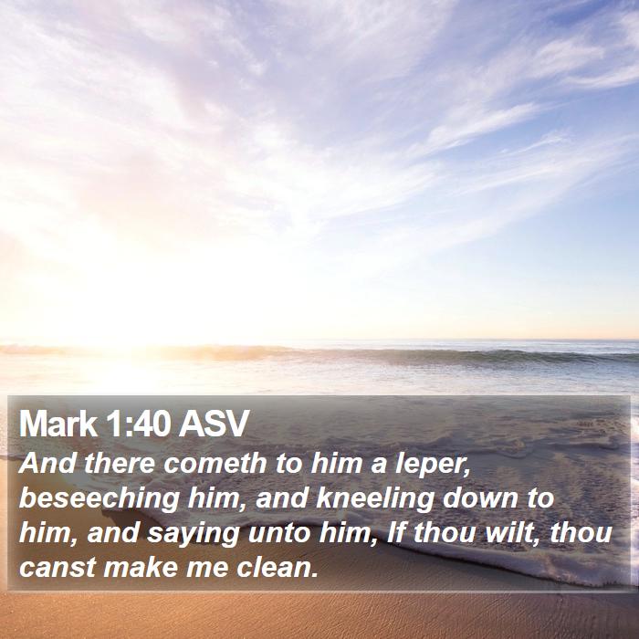 Mark 1:40 ASV Bible Study