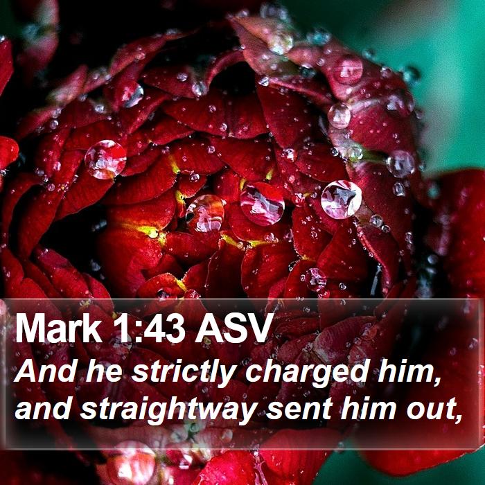 Mark 1:43 ASV Bible Study