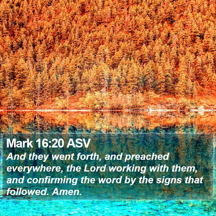 Mark 16:20 ASV Bible Study