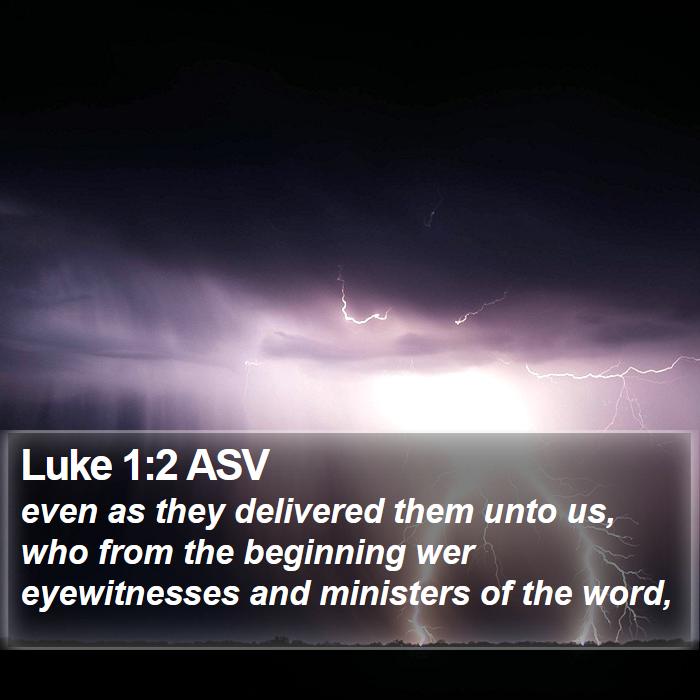 Luke 1:2 ASV Bible Study