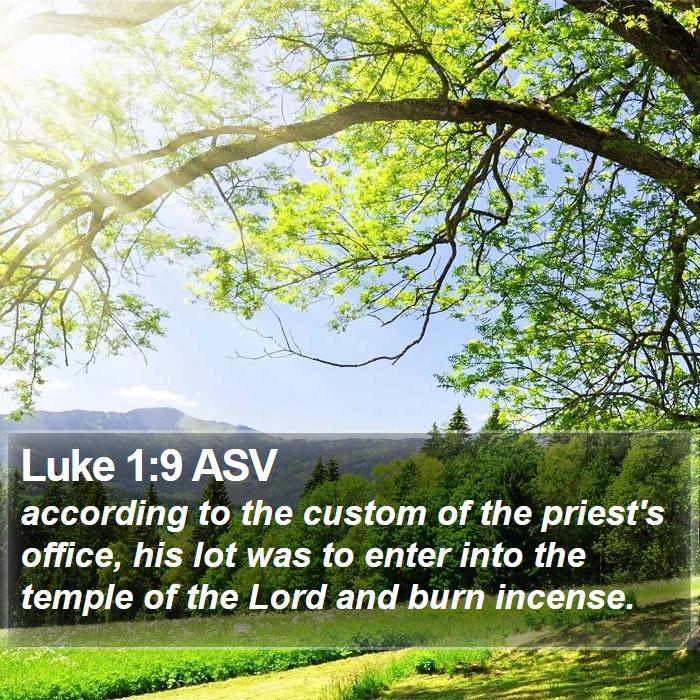 Luke 1:9 ASV Bible Study