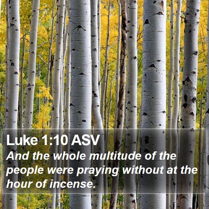 Luke 1:10 ASV Bible Study