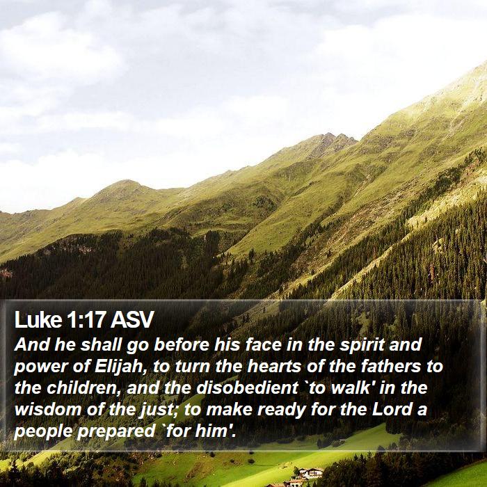 Luke 1:17 ASV Bible Study