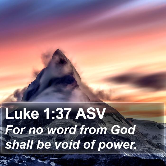 Luke 1:37 ASV Bible Study