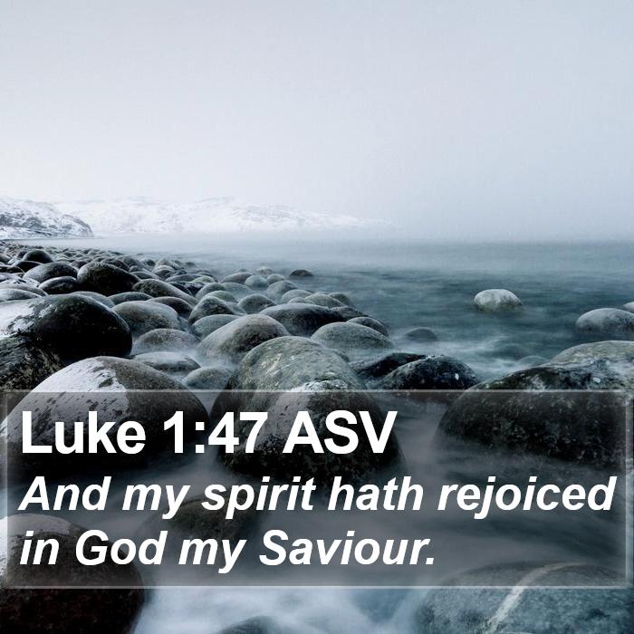 Luke 1:47 ASV Bible Study