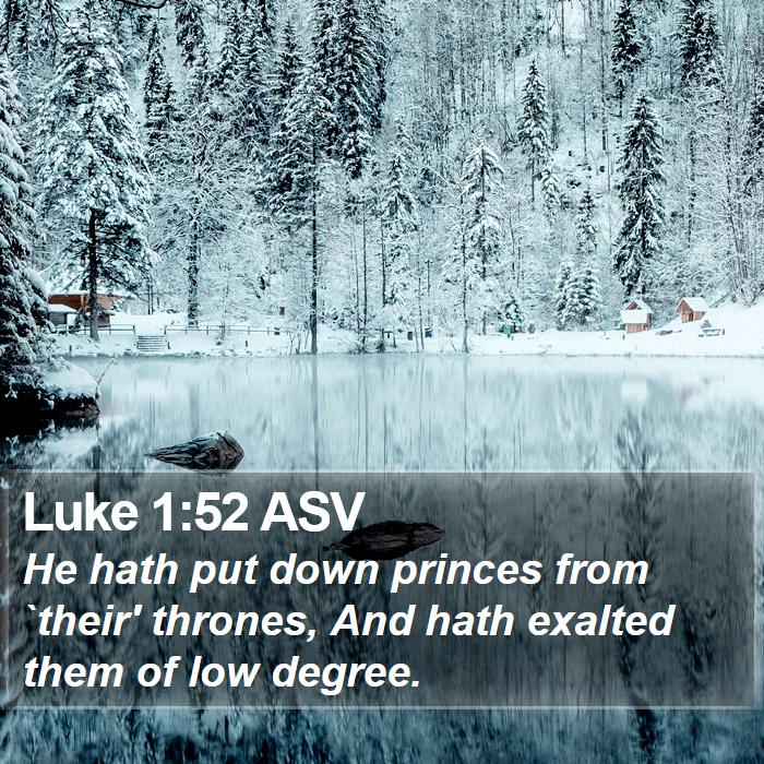 Luke 1:52 ASV Bible Study