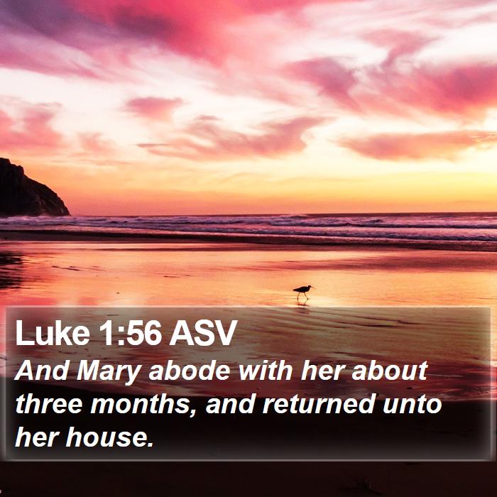 Luke 1:56 ASV Bible Study