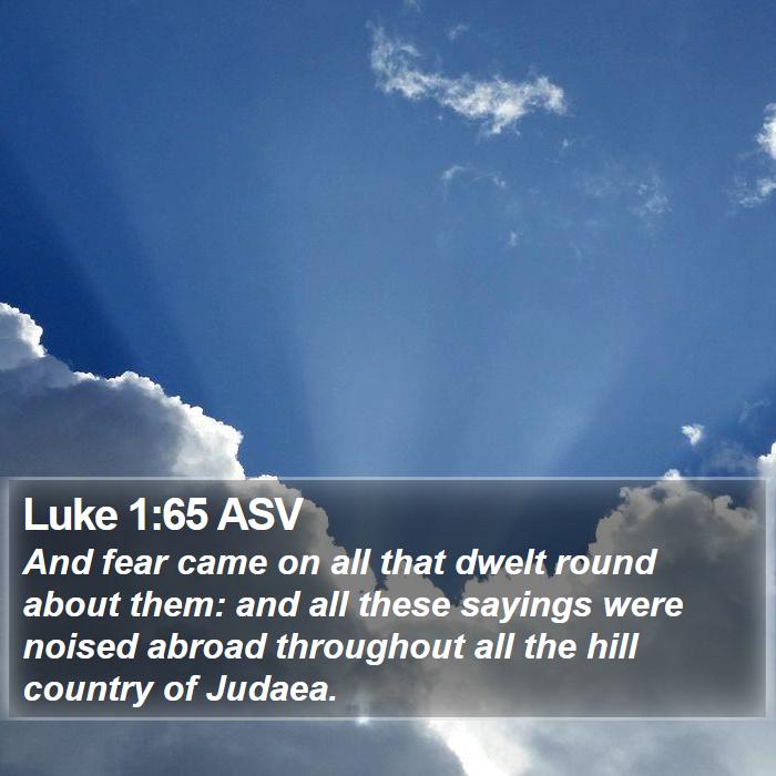 Luke 1:65 ASV Bible Study