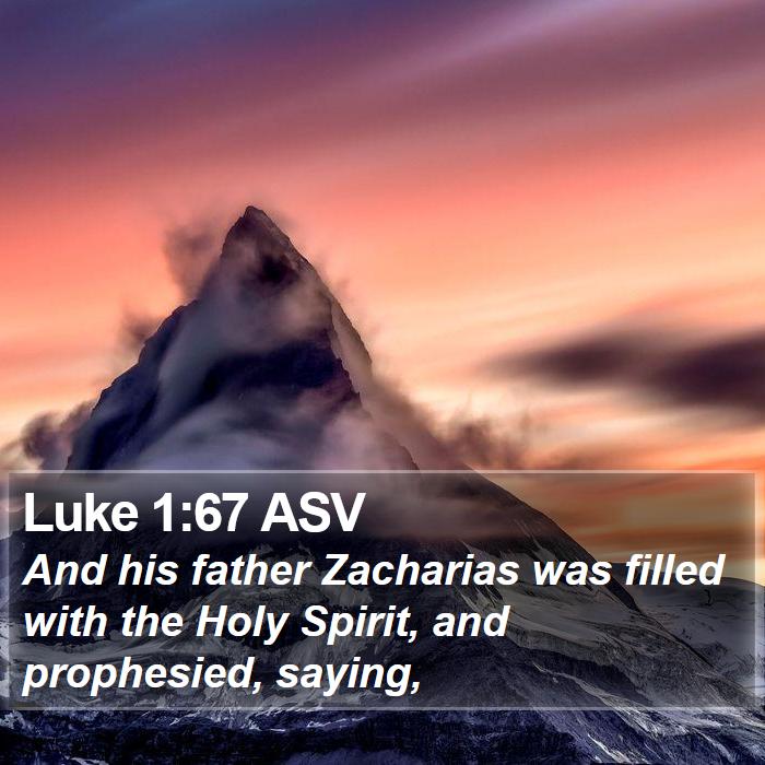 Luke 1:67 ASV Bible Study