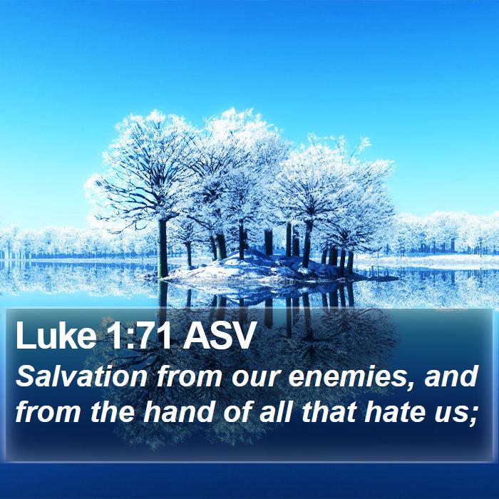 Luke 1:71 ASV Bible Study