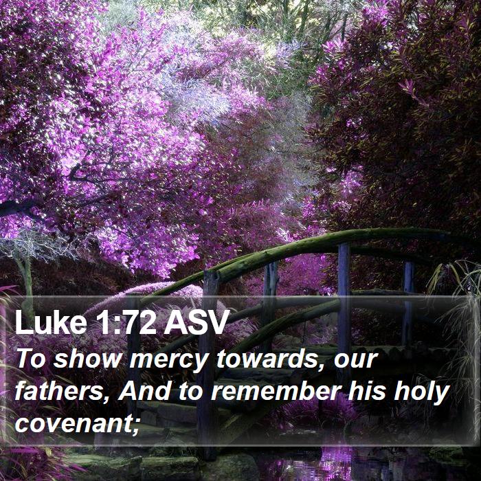 Luke 1:72 ASV Bible Study