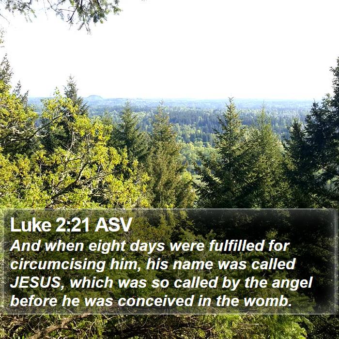 Luke 2:21 ASV Bible Study