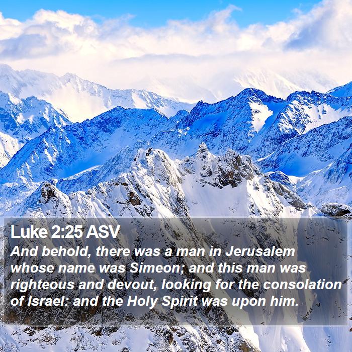 Luke 2:25 ASV Bible Study