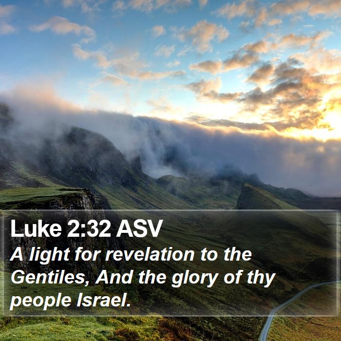 Luke 2:32 ASV Bible Study