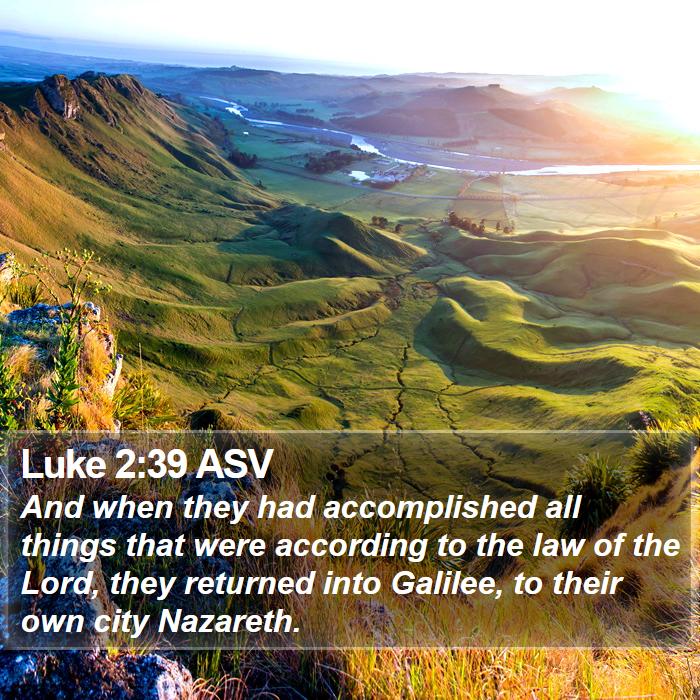 Luke 2:39 ASV Bible Study