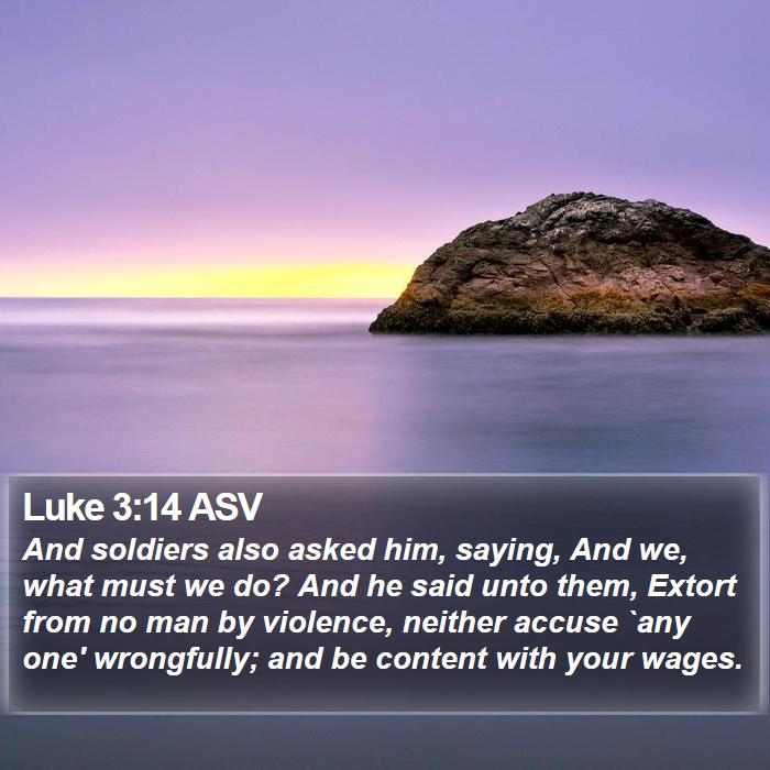 Luke 3:14 ASV Bible Study