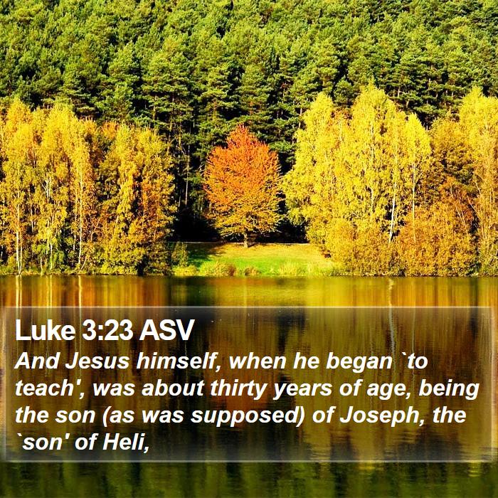 Luke 3:23 ASV Bible Study