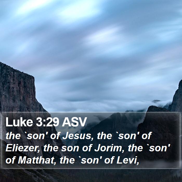 Luke 3:29 ASV Bible Study