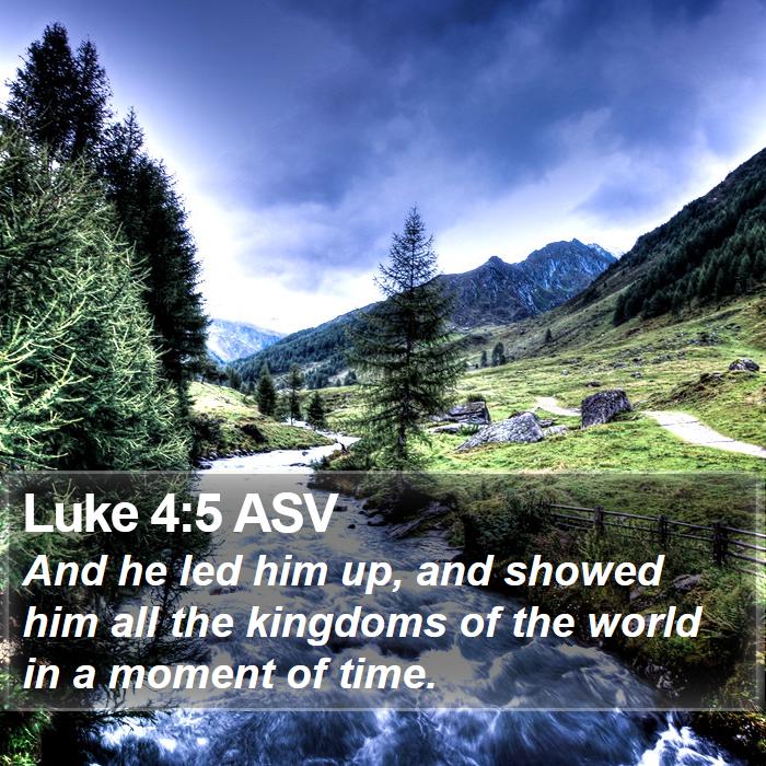 Luke 4:5 ASV Bible Study