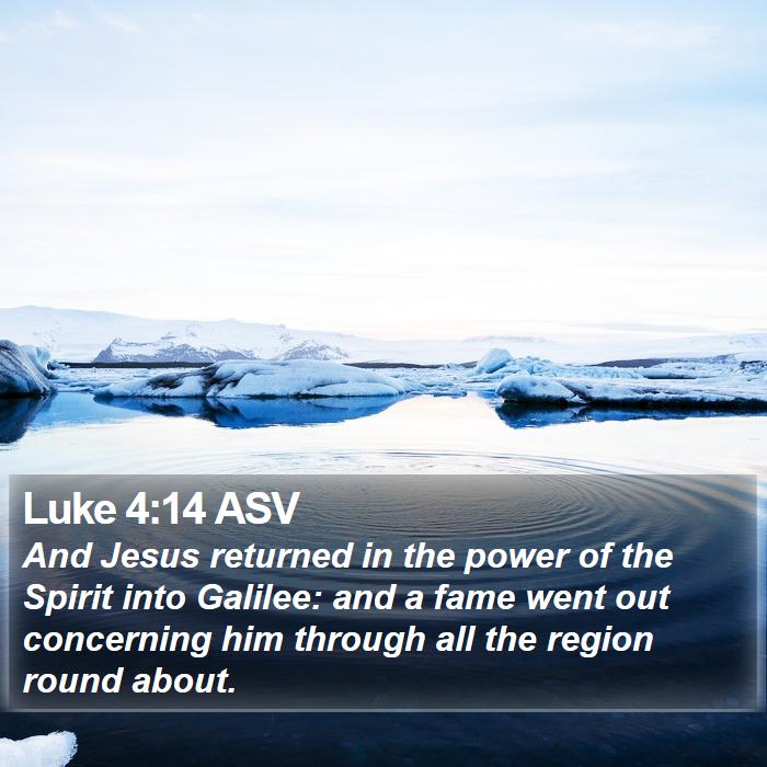 Luke 4:14 ASV Bible Study