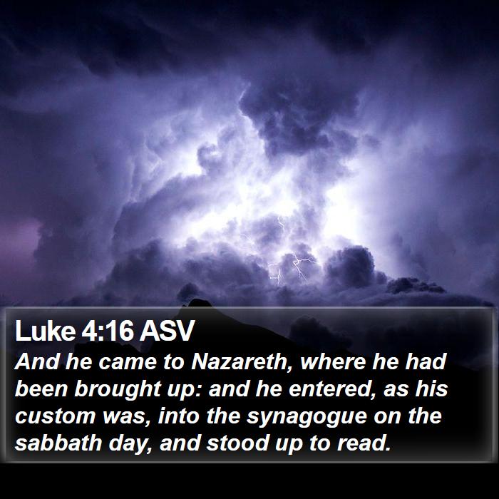 Luke 4:16 ASV Bible Study