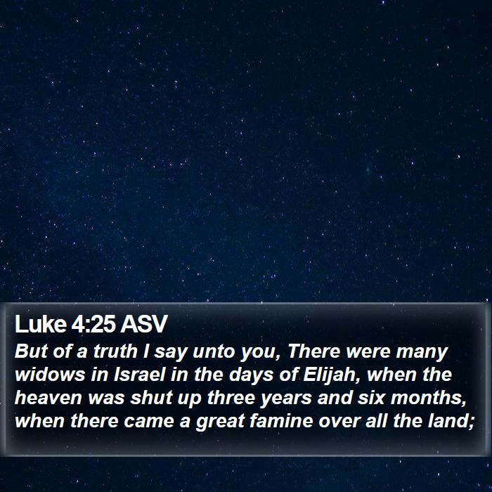 Luke 4:25 ASV Bible Study