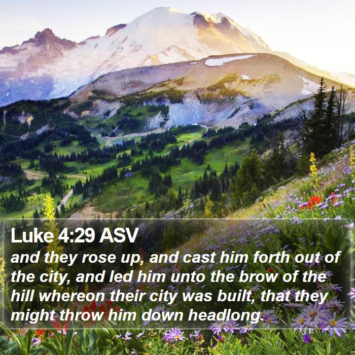 Luke 4:29 ASV Bible Study