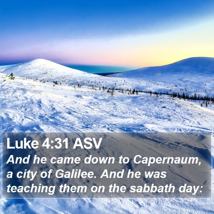 Luke 4:31 ASV Bible Study