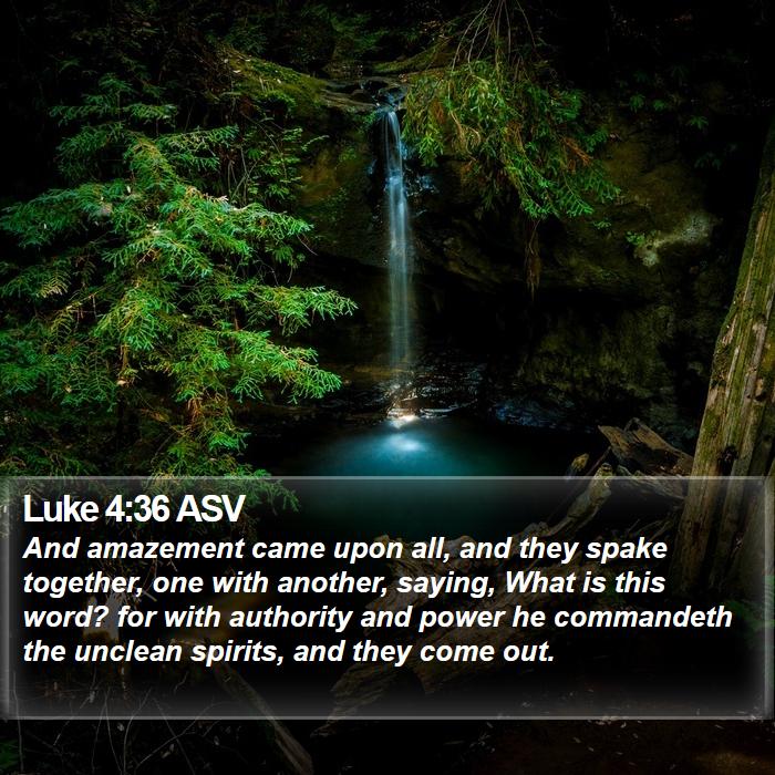 Luke 4:36 ASV Bible Study