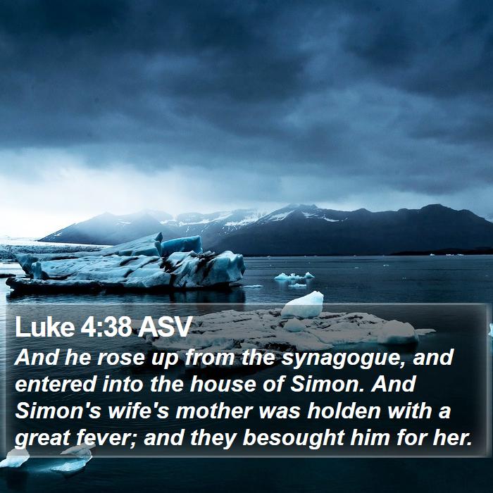 Luke 4:38 ASV Bible Study