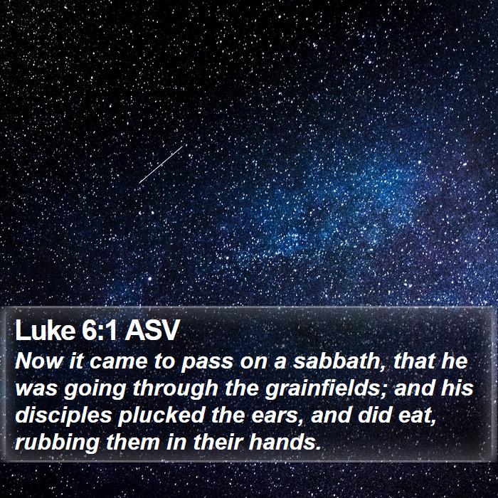 Luke 6:1 ASV Bible Study