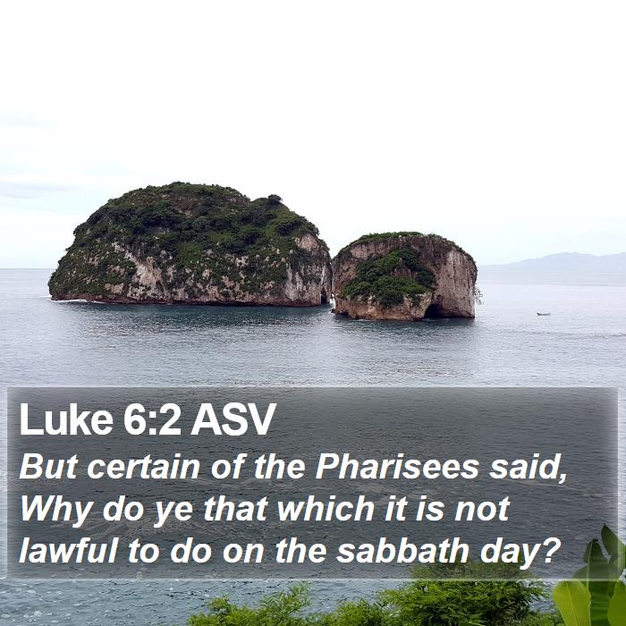 Luke 6:2 ASV Bible Study