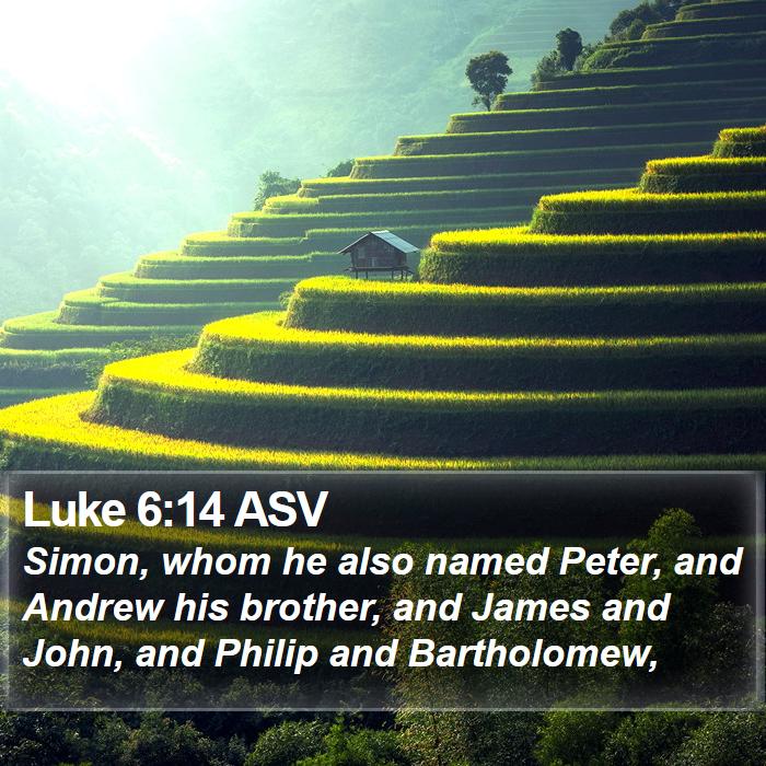 Luke 6:14 ASV Bible Study