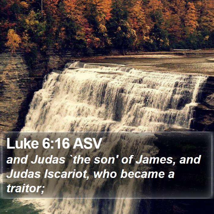 Luke 6:16 ASV Bible Study