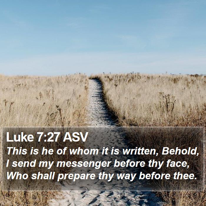 Luke 7:27 ASV Bible Study