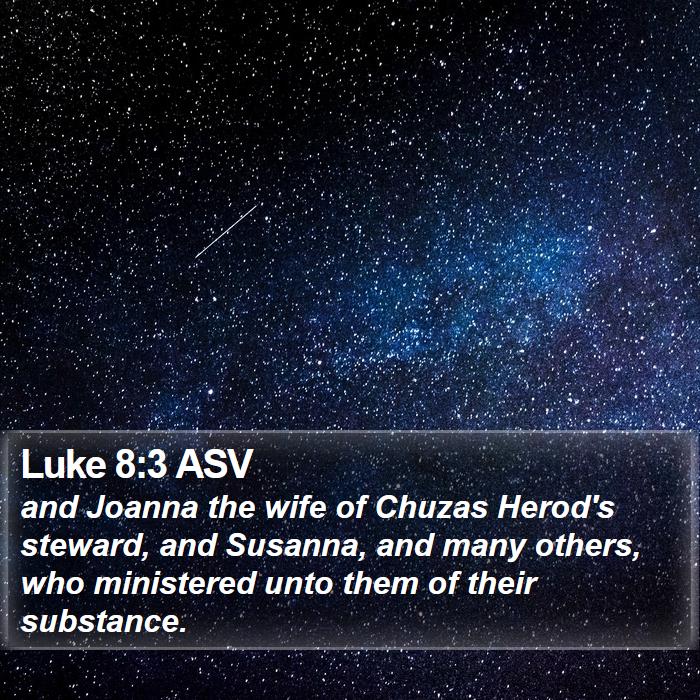 Luke 8:3 ASV Bible Study