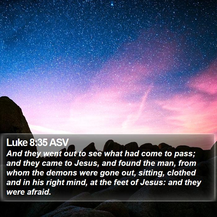 Luke 8:35 ASV Bible Study