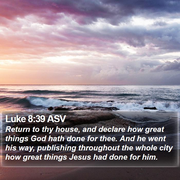 Luke 8:39 ASV Bible Study