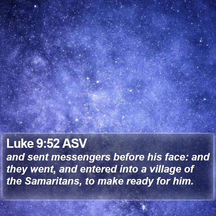 Luke 9:52 ASV Bible Study