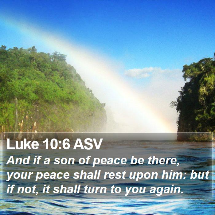 Luke 10:6 ASV Bible Study